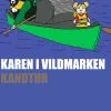 Books Karen I Vildmarken - Kanotur 1 Books Karen I Vildmarken - Kanotur -rejseudstyr Butik 93100006