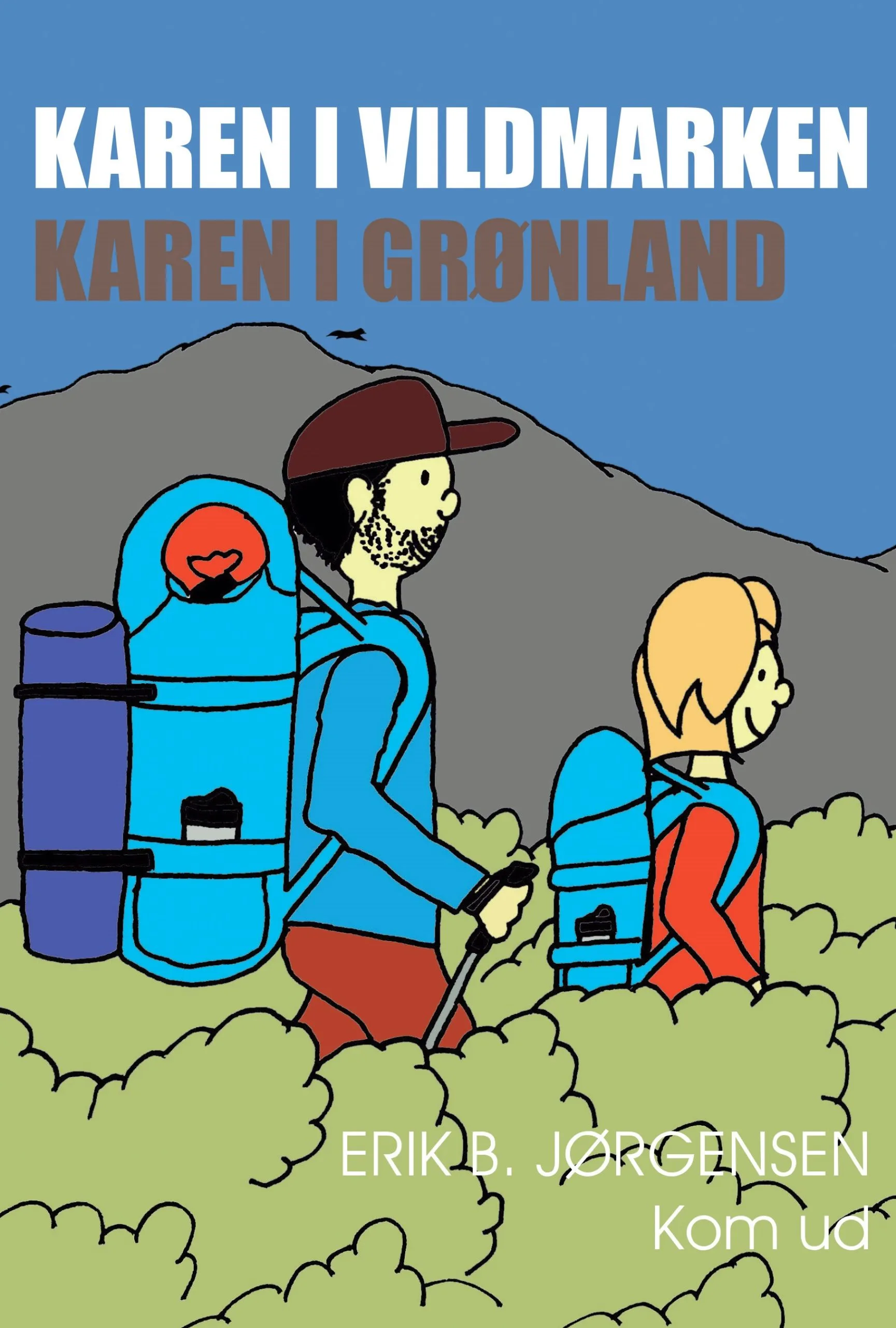 Books Karen I Vildmarken - Karen I Grønland 3 Books Karen I Vildmarken - Karen I Grønland