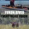 Books Yukon River - Eventyrlige Yukon -rejseudstyr Butik 93100010